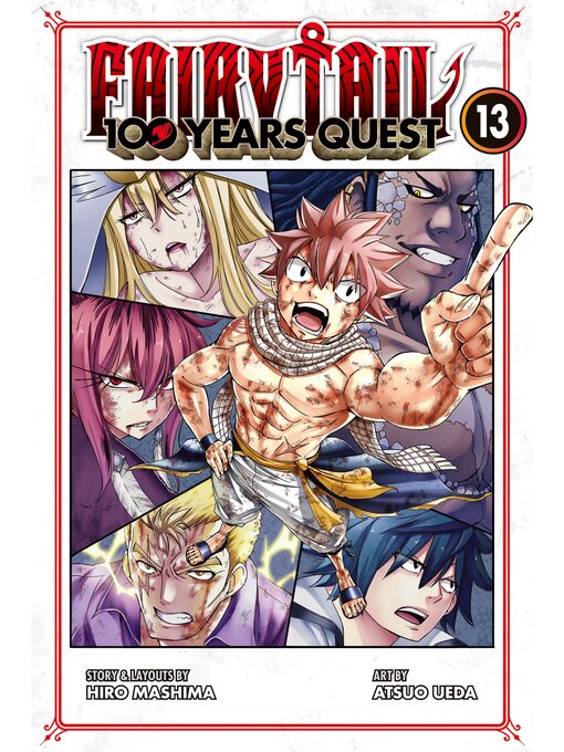 Title details for Fairy Tail: 100 Years Quest, Volume 13 by Hiro Mashima - Available